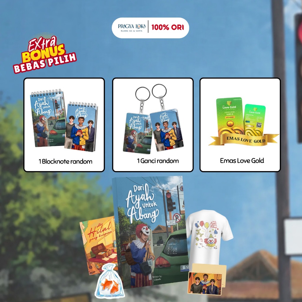 (BEBAS PILIH BONUS) Dari Ayah Untuk Abang - Lilpudu - Tekad