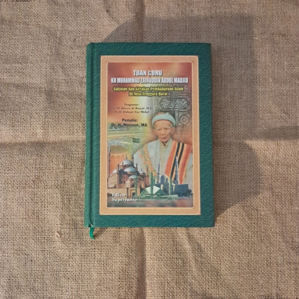 TUAN GURU KH MUHAMMAD ZAINUDDIN ABDUL MADJID (GAGASAN DAN GERAKAN PEMBAHARUAN ISLAM DI NUSA TENGGARA
