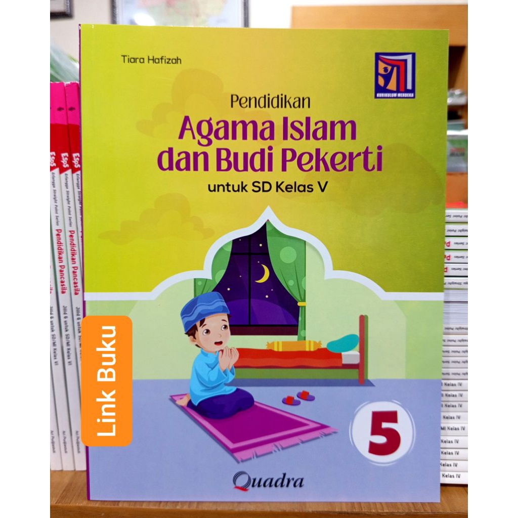 Buku Agama Islam Kelas 5 SD Kurikulum Merdeka Quadra