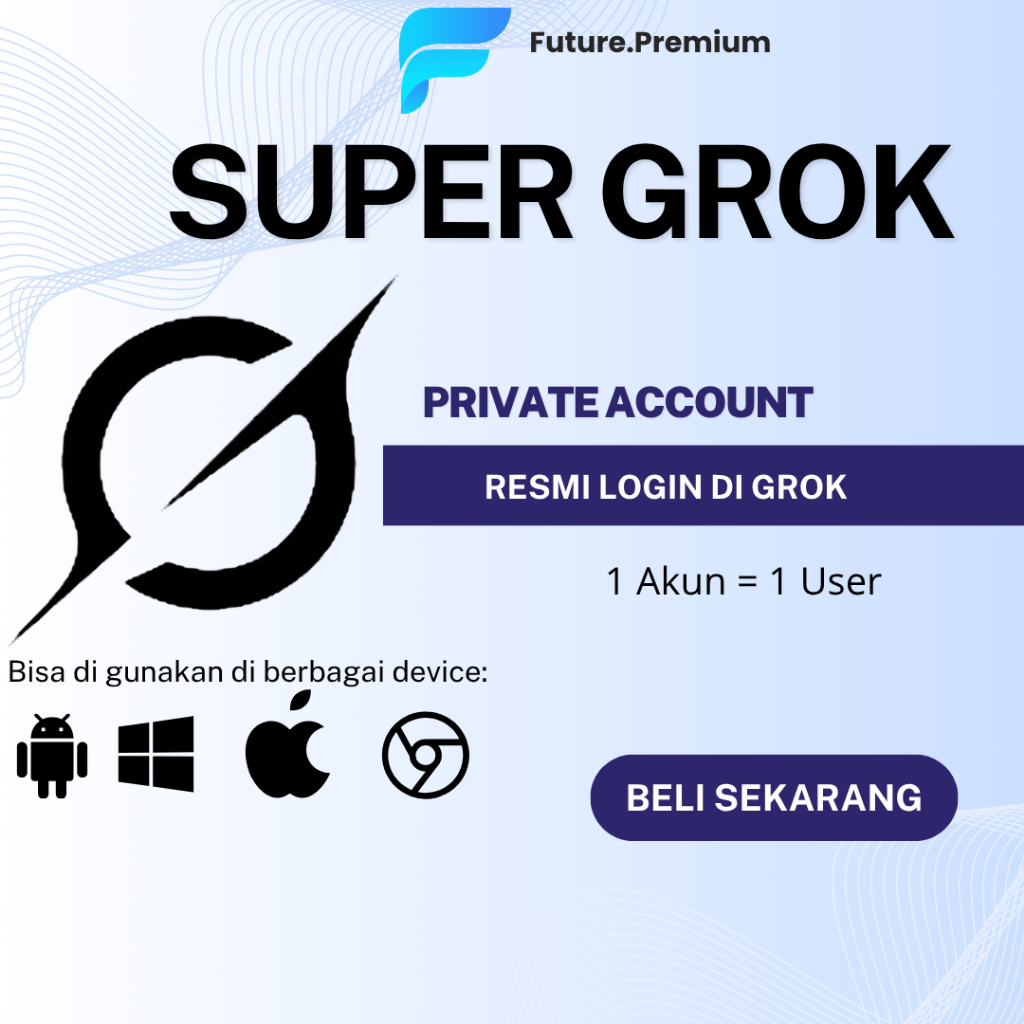 SUPER GROK AI PRIVATE INSTANT KIRIM BERGARANSI