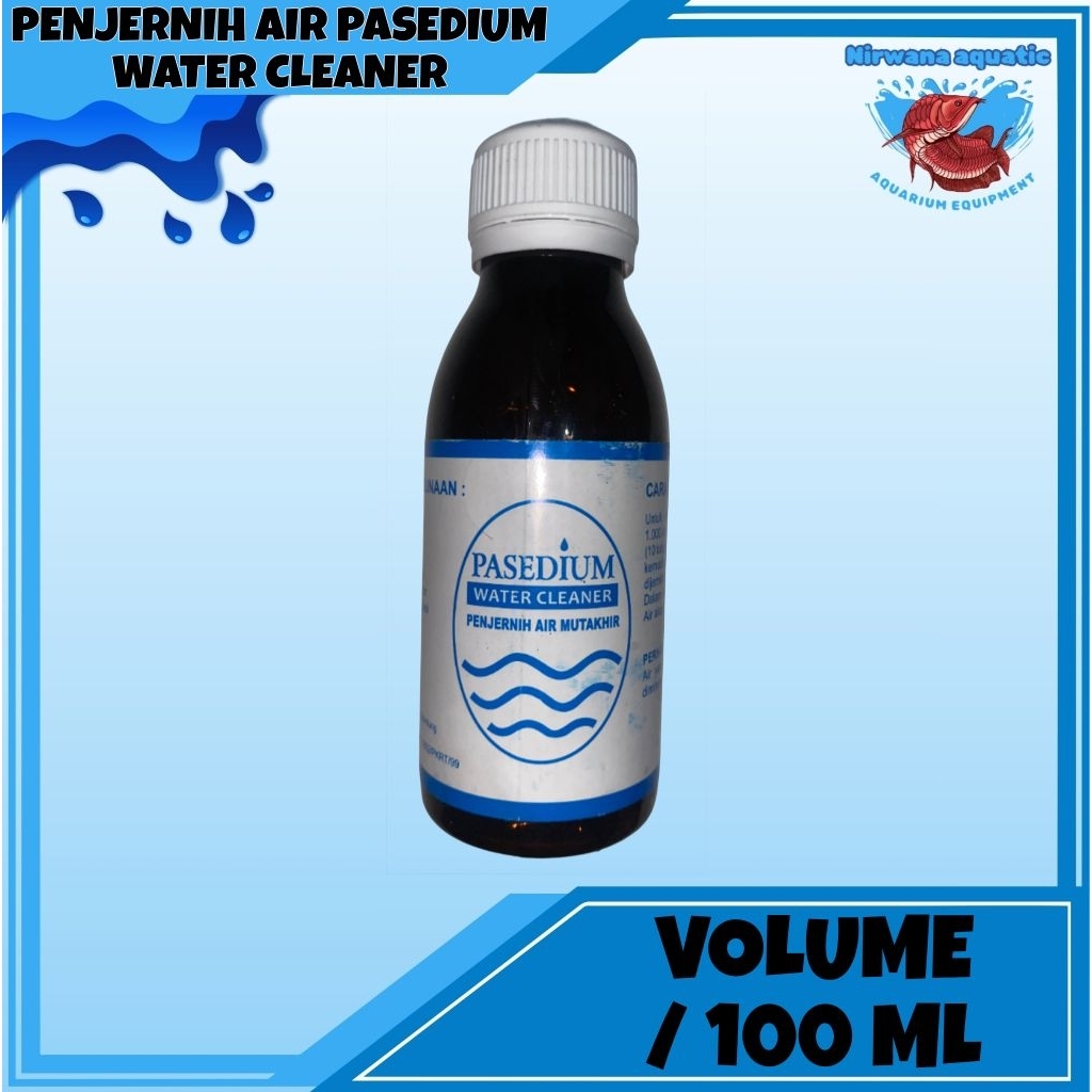 PASEDIUM  WATER CLEANER - PENJERNIH AIR AKUARIUM, BAK, SUMUR /100 ml