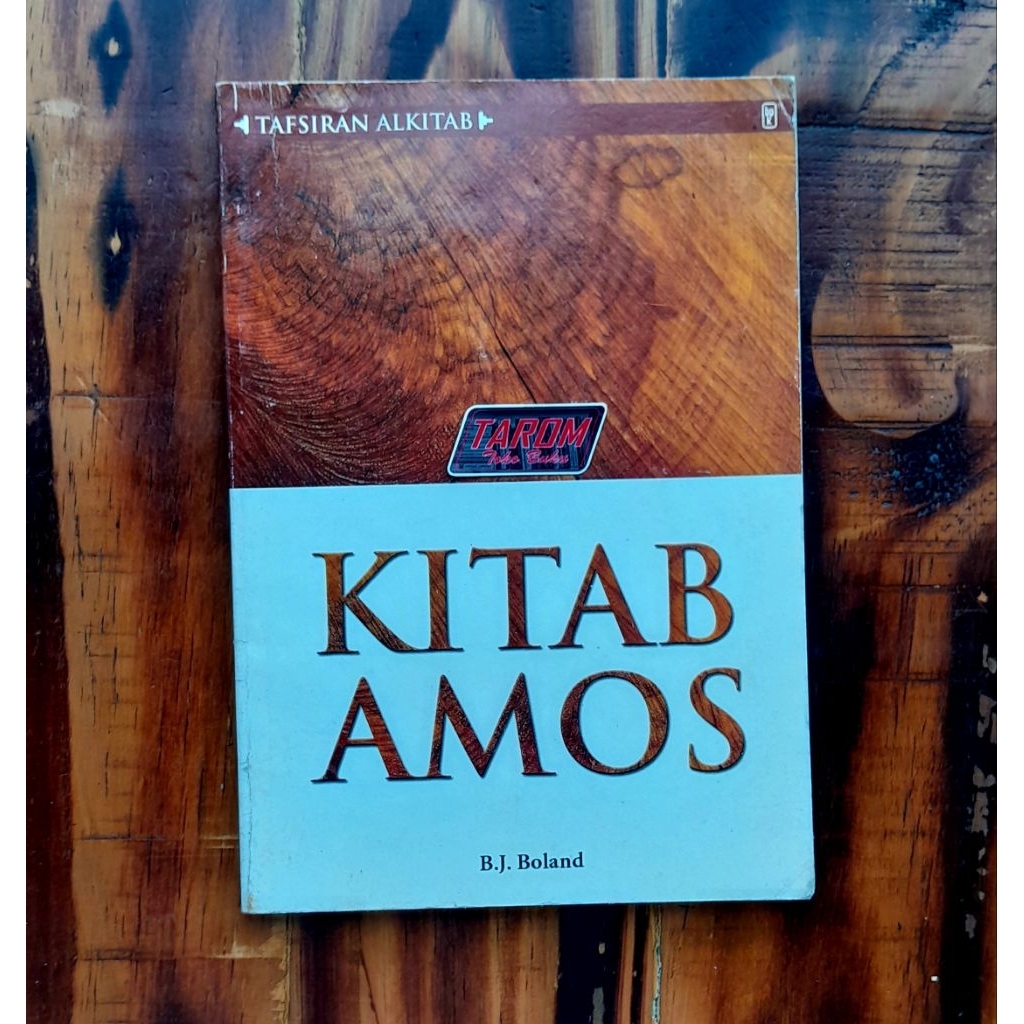 (Tafsiran Alkitab) KITAB AMOS : B.J. Boland