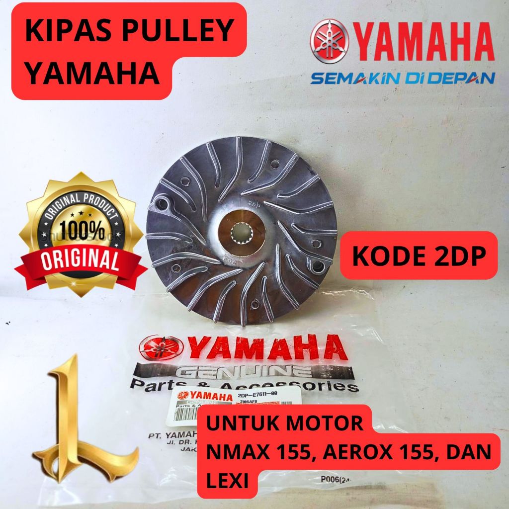 KIPAS PULLEY ORIGINAL YAMAHA KODE 2DP NMAX 155, AEROX 155, DAN LEXI