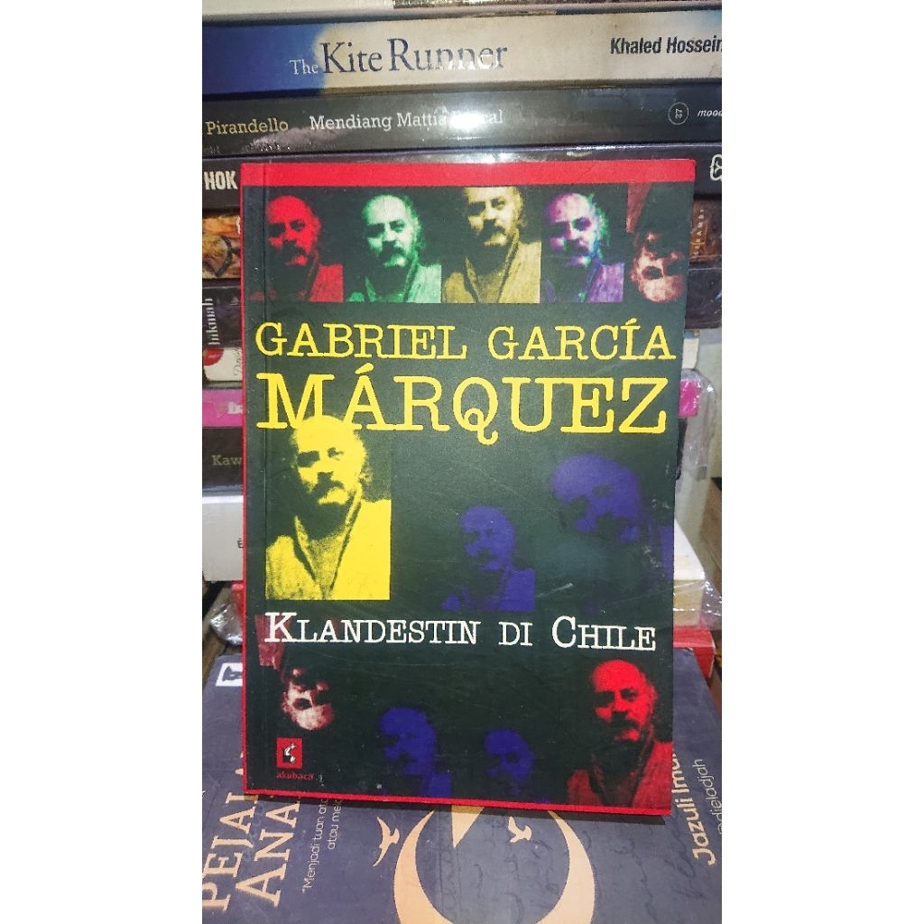 Gabriel Garcia Marquez - Klandestin di Chile