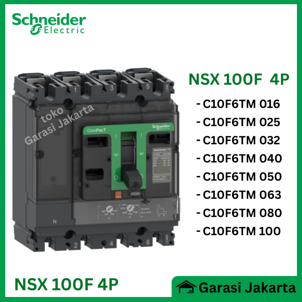 Schneider MCCB NSX 100F 4P 16a 25a 32a 40a 50a 63a 80a 100a / NSX100F