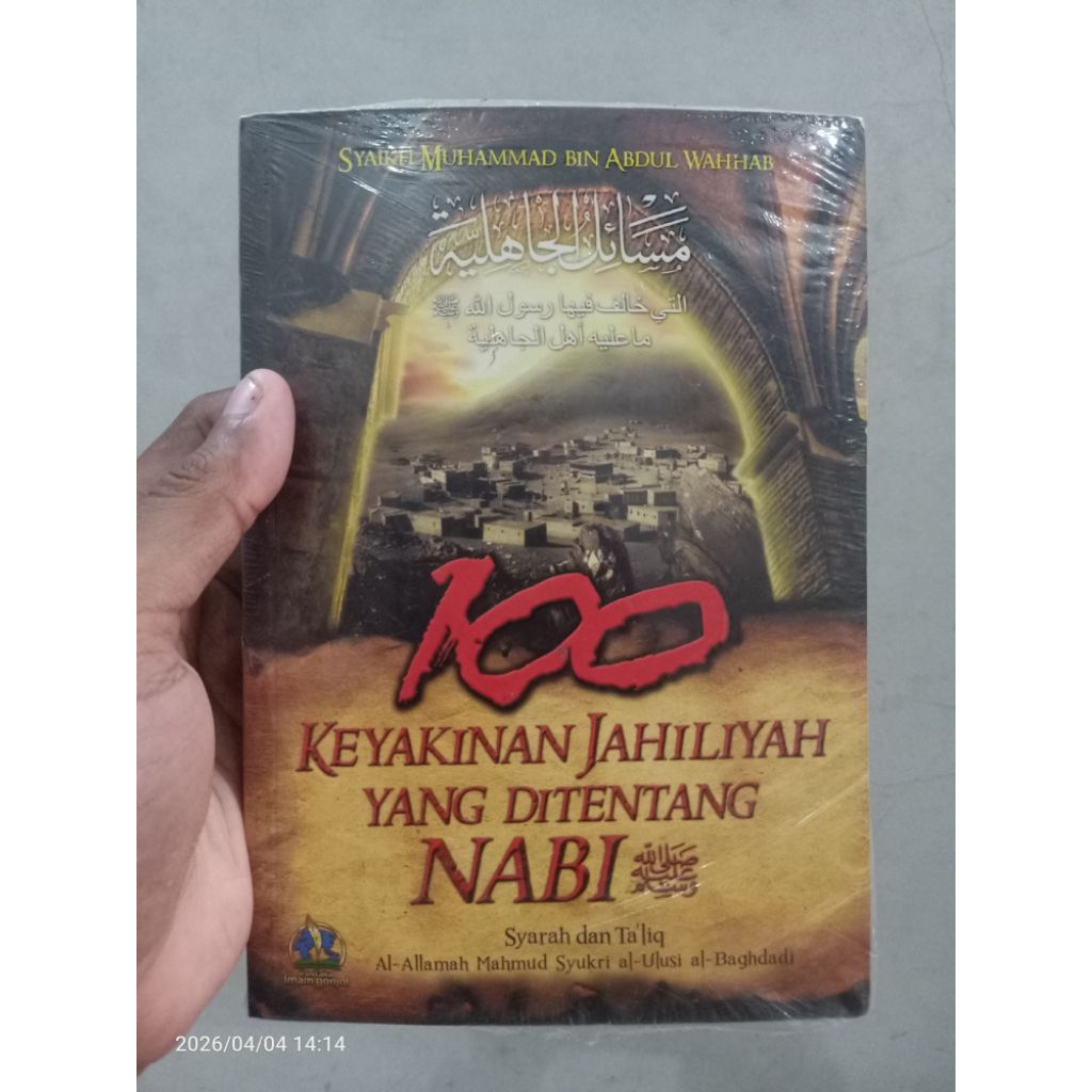 BUKU 100 KEYAKINAN JAHILIYAH YANG DITENTANG NABI NEW ORIGINAL