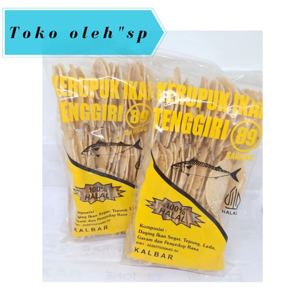 KERUPUK IKAN/KERUPUK IKAN TENGGIRI/KERUPUK IKAN TENGGIRI SAHANG/KERUPUK IKAN TENGGIRI KHAS KALBAR