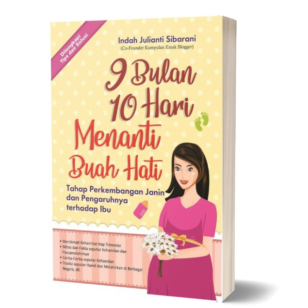 Bukulogos - Buku 9 Bulan 10 Hari Menanti Buah Hati - Indah Julianti Sibarani - Laksana