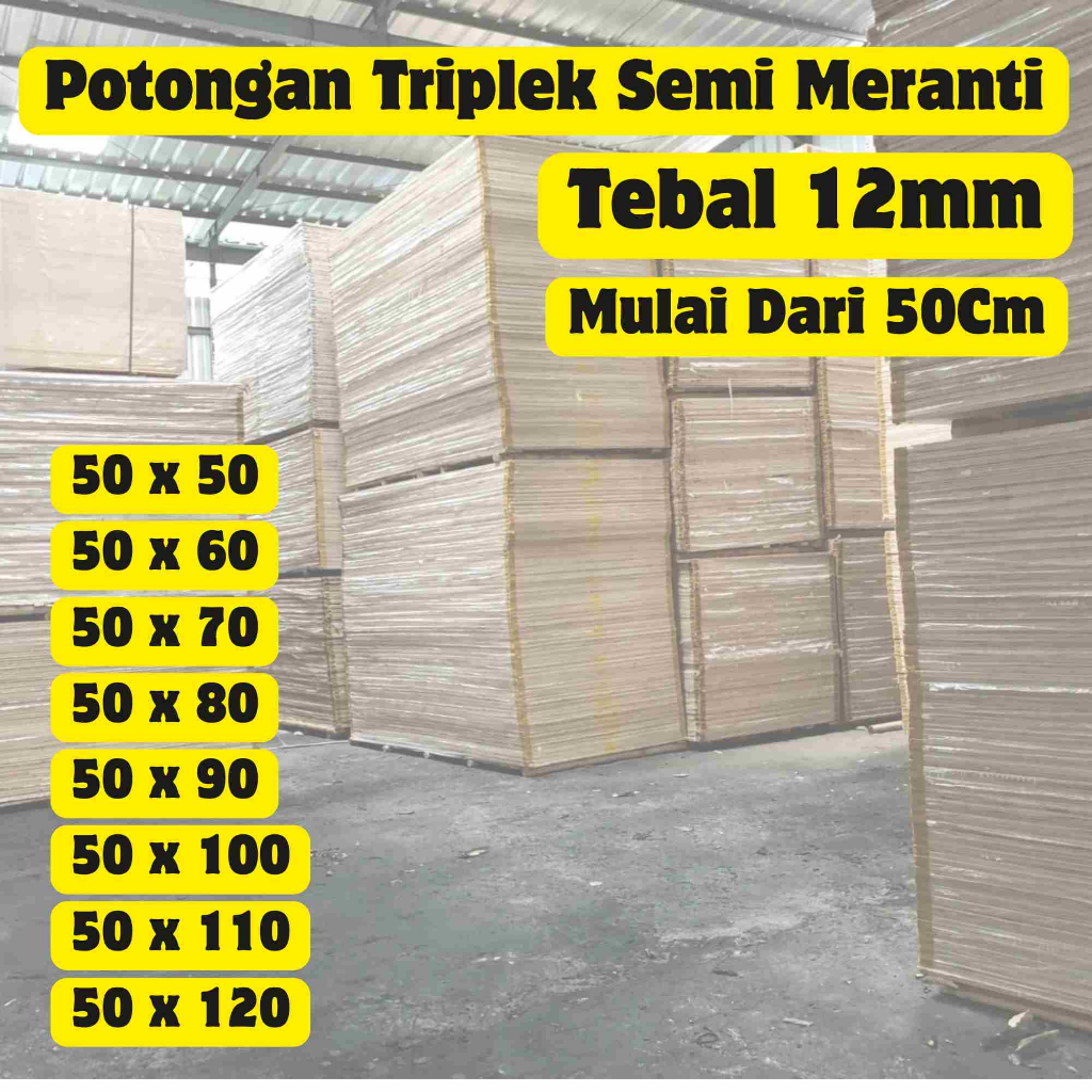 Triplek 12mm Custom 50cm Kayu Semi Meranti Potongan Halus Presisi Multiplek Siap Pakai Kuat Rapi Coc