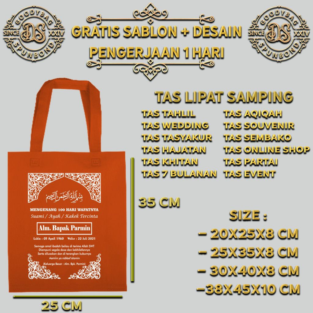 25x35x8cm / tas tahlil 100 hari / tas sablon / 7 hari / 40 hari / 1 tahun / spunbond / godiebag / to
