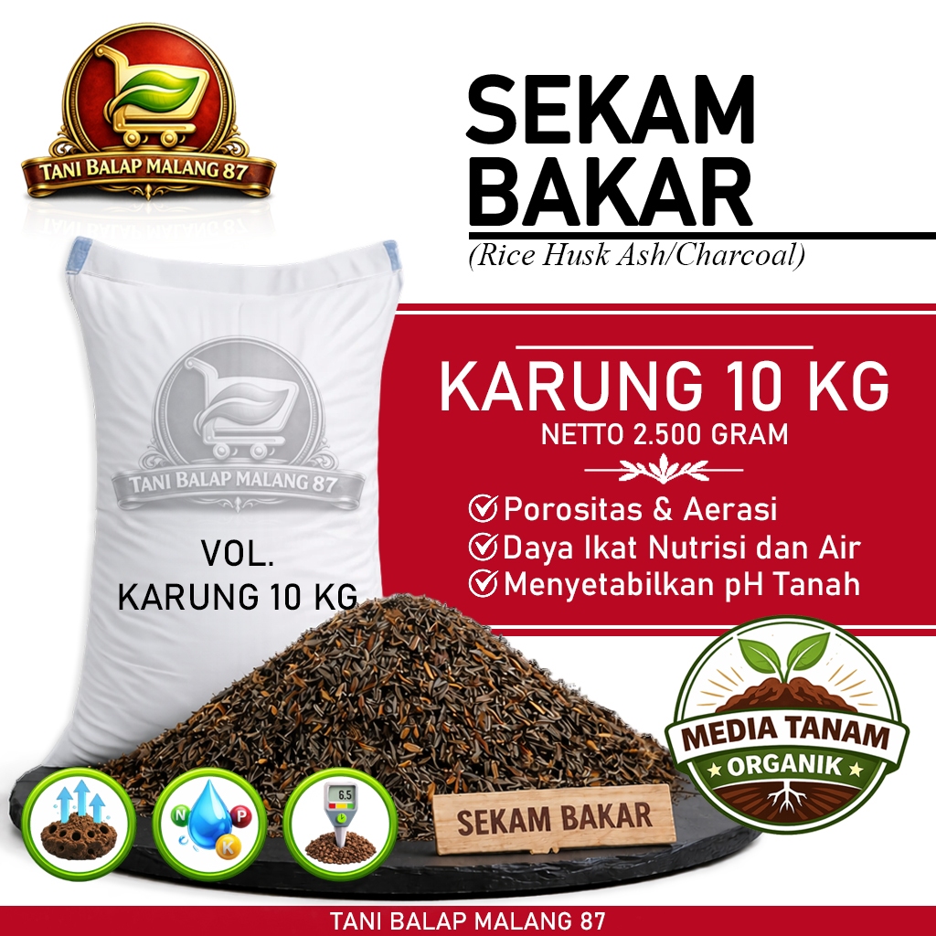 TANI BALAP MALANG 87 Sekam Bakar 1 Karung Vol. 10 Kg Netto 2,5 Kg / Arang Sekam Media Tanam Organik