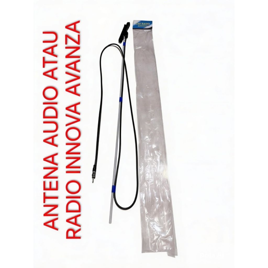 ANTENA AUDIO RADIO MOBIL TOYOTA AVANZA,XENIA,INNOVA