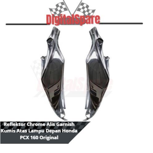 Reflektor Chrome Alis Garnish Lampu Depan PCX 160 Kode K1Z Original