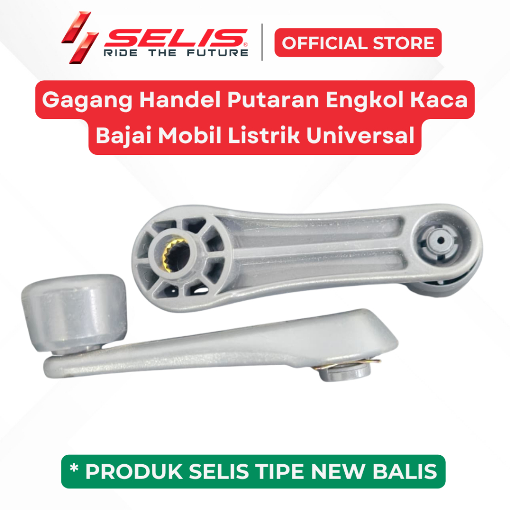 SELIS - Gagang Handle Putar Kaca Bajai Mobil Listrik Universal | New Balis
