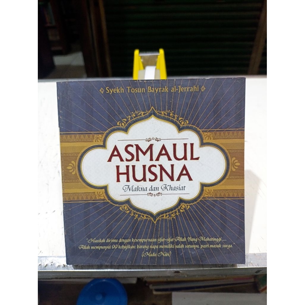 Buku Asmaul Husna : Makna dan Khasiat - Syekh Tosun Bayrak al Jerrahi