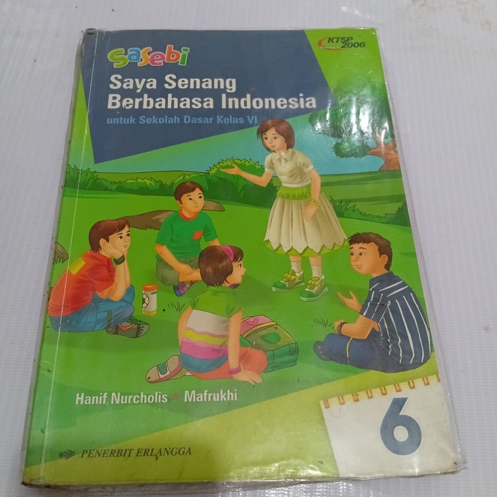 SASEBI SAYA SENANH BERBAHASA INDONESIA KELAS 6 KTSP 2006