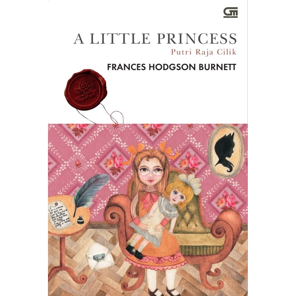 A Little Princess (Putri Raja Cilik) - Frances Hodgson Burnett - Buku GPU
