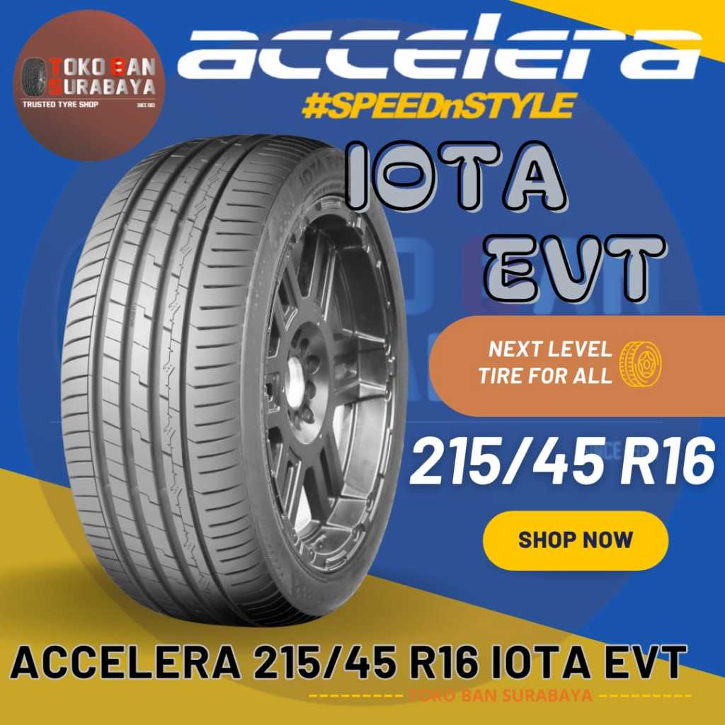 ACCELERA 215/45R16 IOTA EVT 21545R16 215/45/16 215/45-16 21545 215/45 R16 R 16