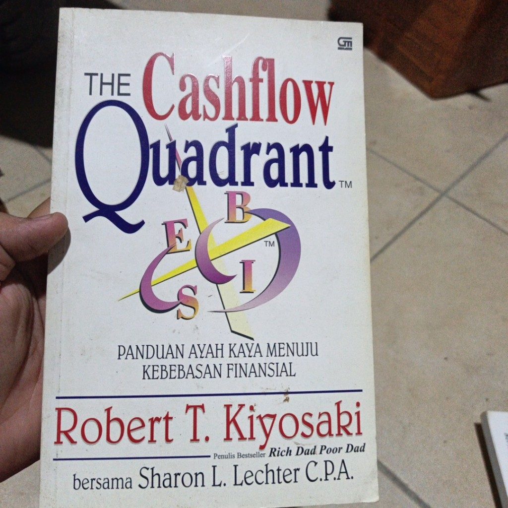 [Preloved] The Cashflow Quadrant: Panduan Ayah Kaya Menuju Kebebasan Finansial  Robert T. Kiyosaki ,