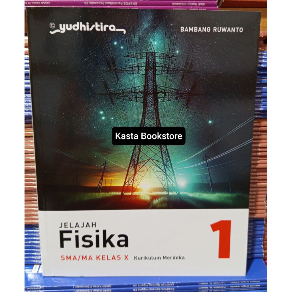 Buku Jelajah Fisika Kelas 10 SMA Kurikulum Merdeka Yudhistira