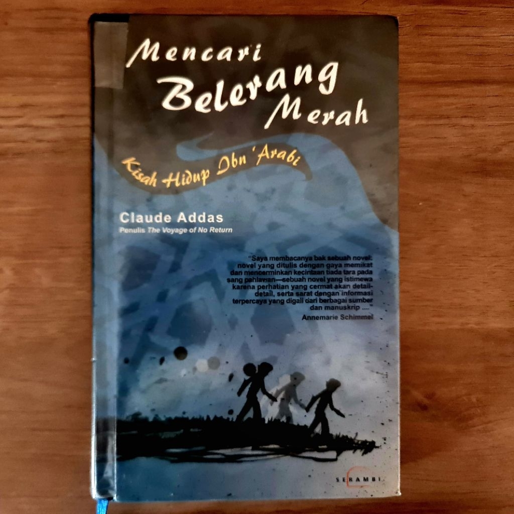 Buku Mencari Belerang Merah: Kisah Hidup Ibn' Arabi (Claude Addas)