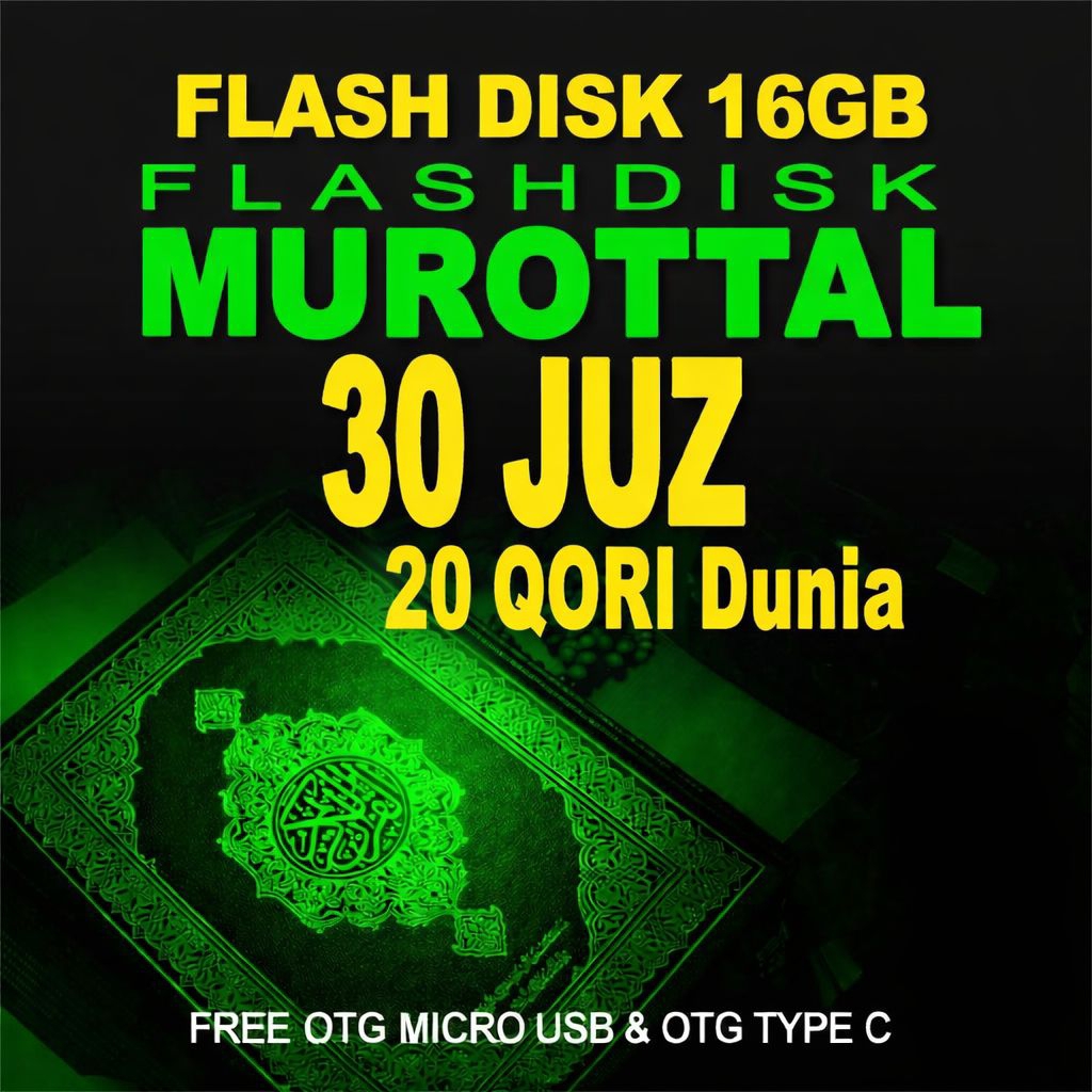 Flashdisk Murottal 30 JUZ. Murotal MP3 Dewasa & Anak. 16GB/20 QORI - 32GB/40 QORI