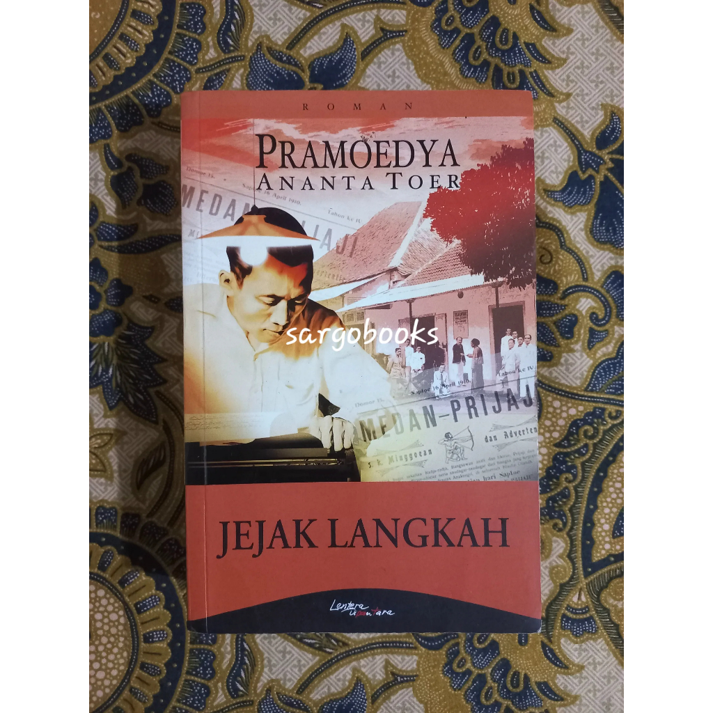 Jejak Langkah - Pramoedya Ananta Toer