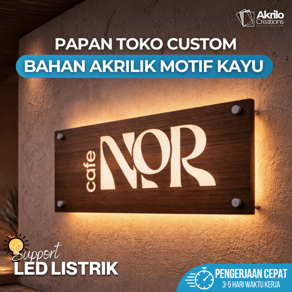 Papan Nama Toko Akrilik Motif Kayu Vinyl LED Backlit / Papan Nama Toko Kayu / Signage Kayu Custom Lo