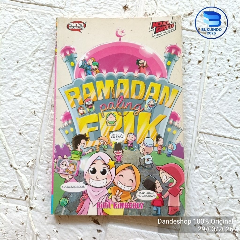Ramadan Paling Epik oleh Aira Kimberly (BAHASA MALAYSIA) - Novel Grafik - Buku Cerita Anak Bekas Pre
