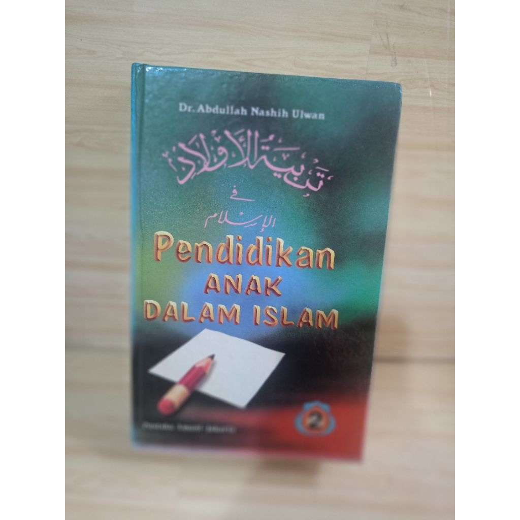 PENDIDIKAN ANAK DALAM ISLAM by dr.abdullah nashih ulwan