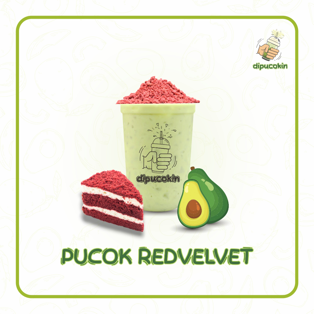 Dipucokin - Alpukat Kocok Redvelvet - Pucok Redvelvet