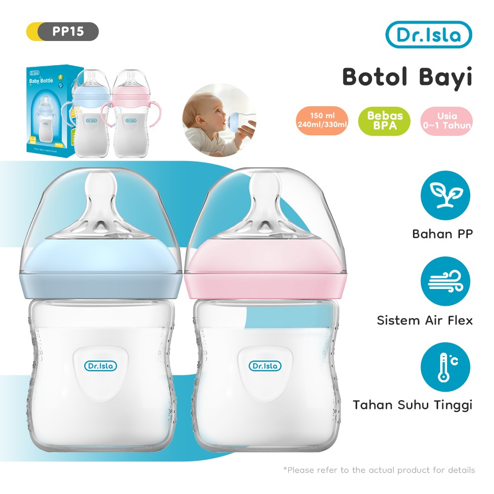 Dr.isla Botol Susu Bayi 150ML 240ML 330ML Dot Bayi Botol Susu Anti bocor 360° BPA Free PP15