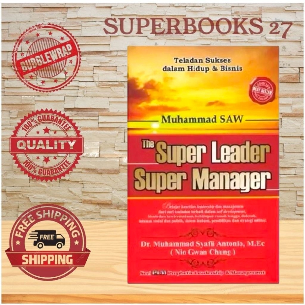 Muhammad SAW The Super Leader Super Manager - Dr. Muhammad Syafli Antonio