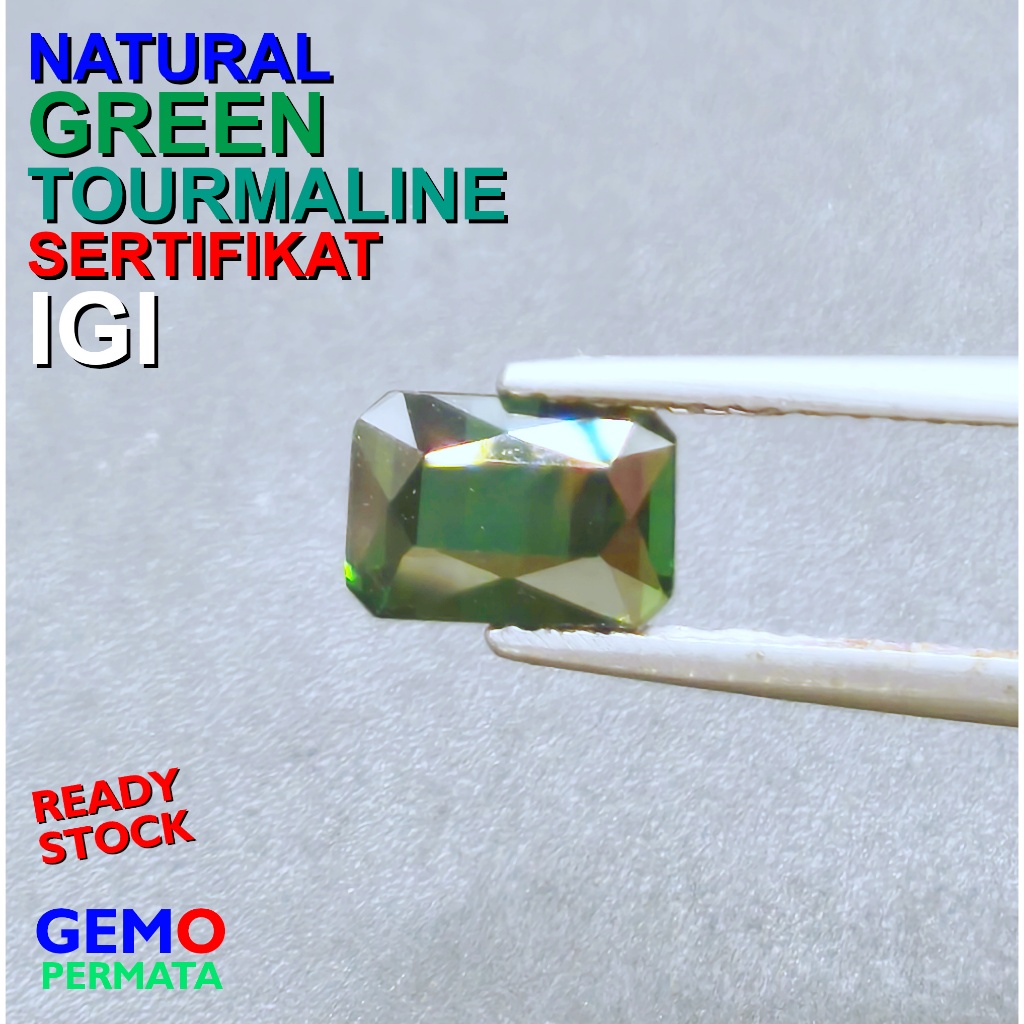 Natural Green Tourmaline Sertifikat 1.79 Carat Mermo IGI / Batu Tourmaline Hijau Asli 00% Dijamin