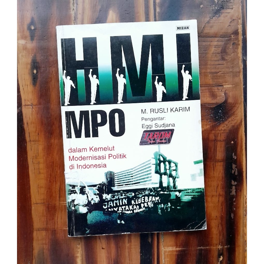 HMI MPO dalam Kemelut Modernisasi Politik di Indonesia : M. Rusli Karim