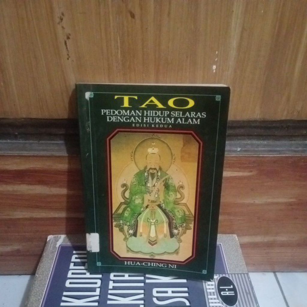 buku bekas: TAO Pedoman Hidup selaras dengan Hukum Alam.edisi 2 oleh Hua-Ching Ni Delapratasa