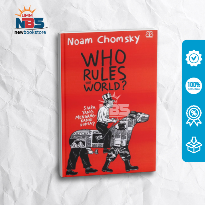 WHO RULES THE WORLD?- NOAM CHOMSKY