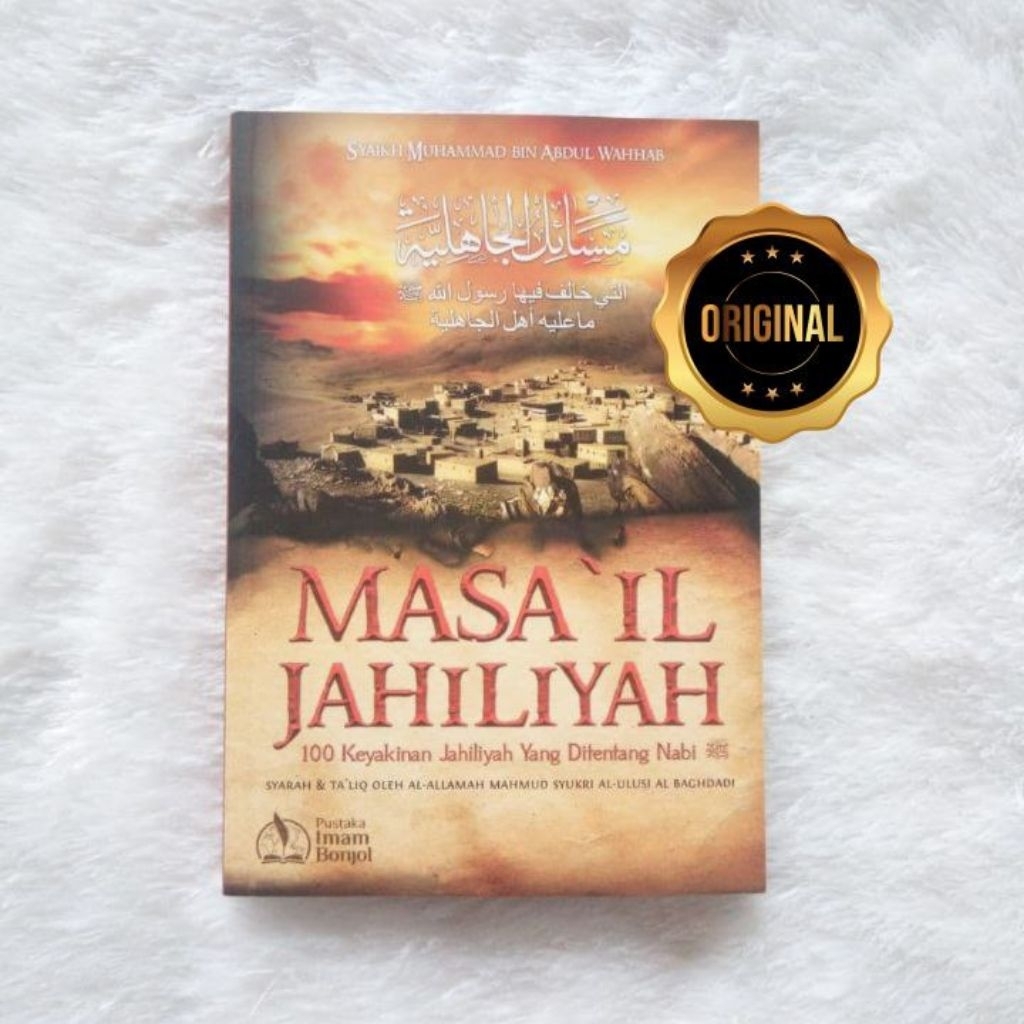 Buku Masa’il Jahiliyah 100 Keyakinan Yang Ditentang Nabi