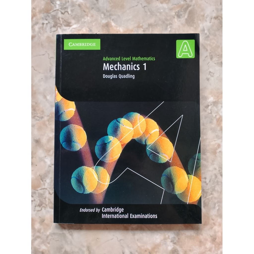 BUKU CAMBRIDGE - MECHANICS 1 Douglas Quadling A level original
