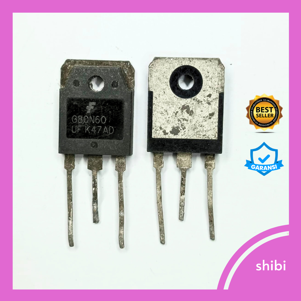 G80N60 GARANSI IGBT 80N60 80A 600V Mesin Las