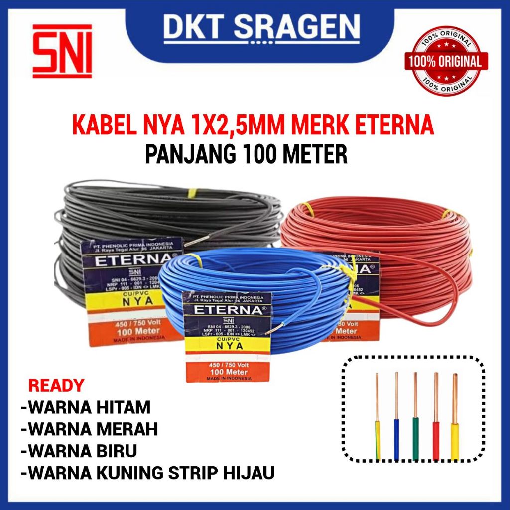 KABEL LISTRIK NYA I KABEL NYA 1X2,5MM ETERNA I KABEL ETERNA