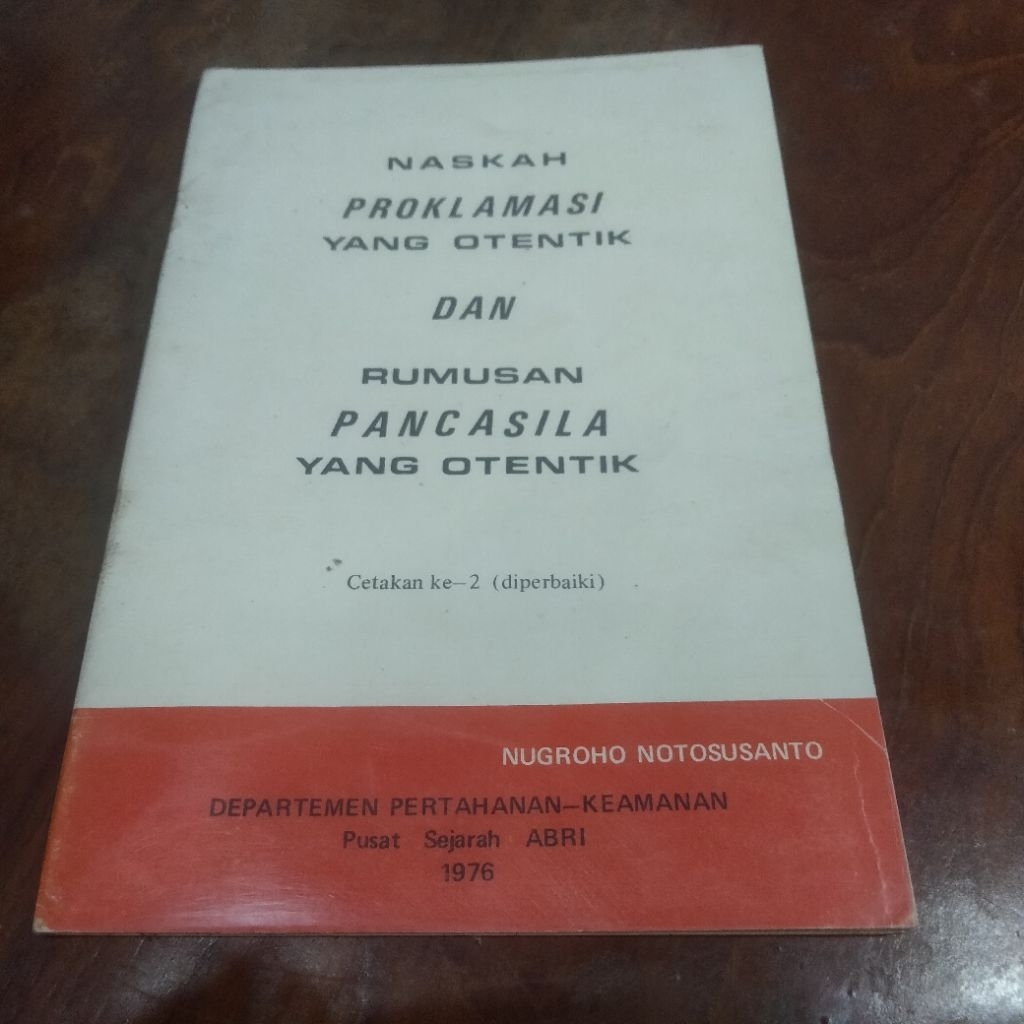 Naskah Proklamasi dan Rumusan Pancasila yang Otentik