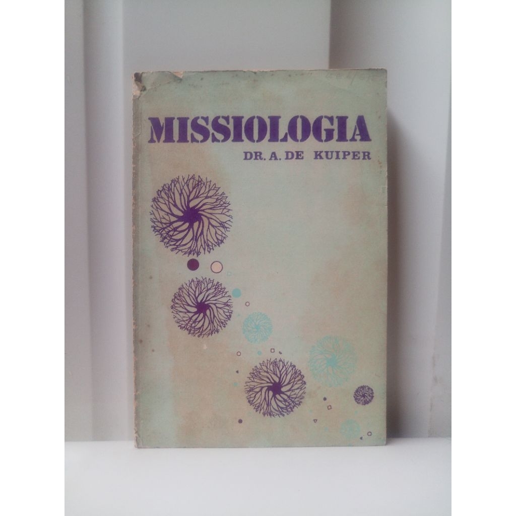 BUKU BEKAS ORIGINAL MISSIOLOGIA(ILMU PEKABARAN INJIL) CETAKAN KETIGA