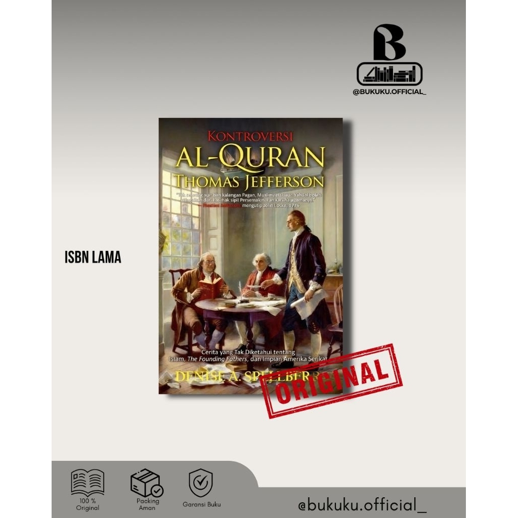 Buku Kontroversi Al-Quran Thomas Jefferson - Denish A. Speilberg