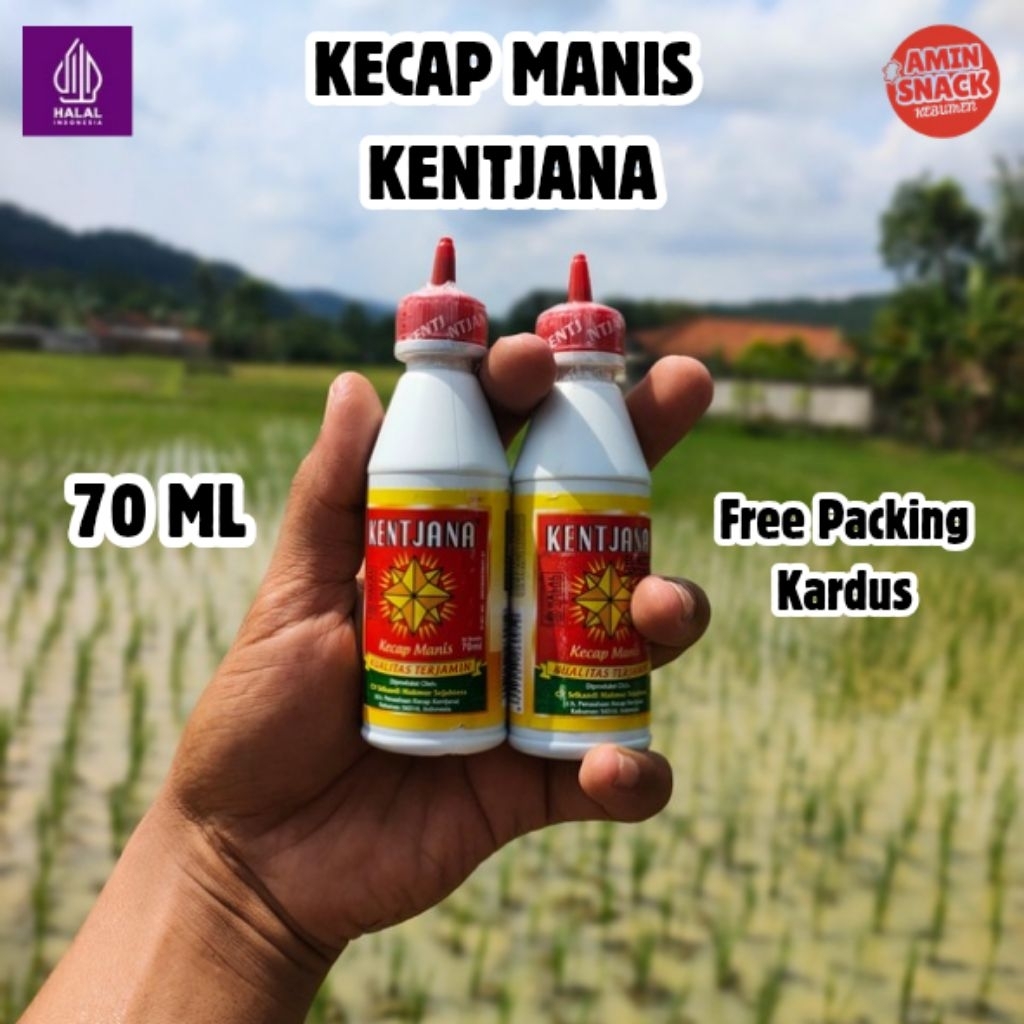 Kecap Kentjana 70 ml Kecap Manis Kecap Manis Kentjana Botol Kecil