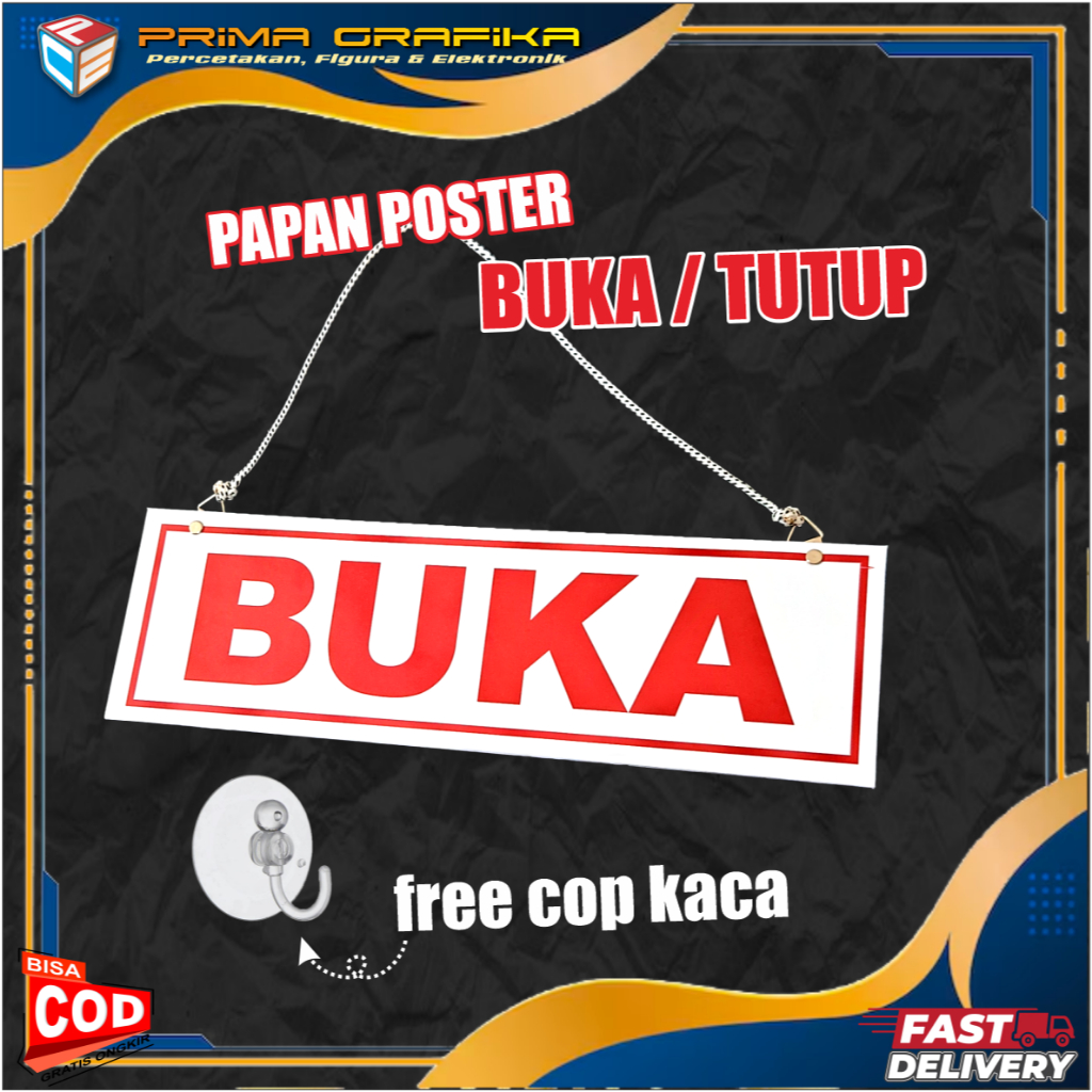 PAPAN BUKA/TUTUP | PLANG BUKA TUTUP | POSTER BUKA TUTUP