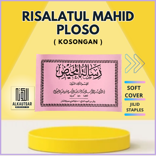 Risalatul Mahid Ploso Kosongan