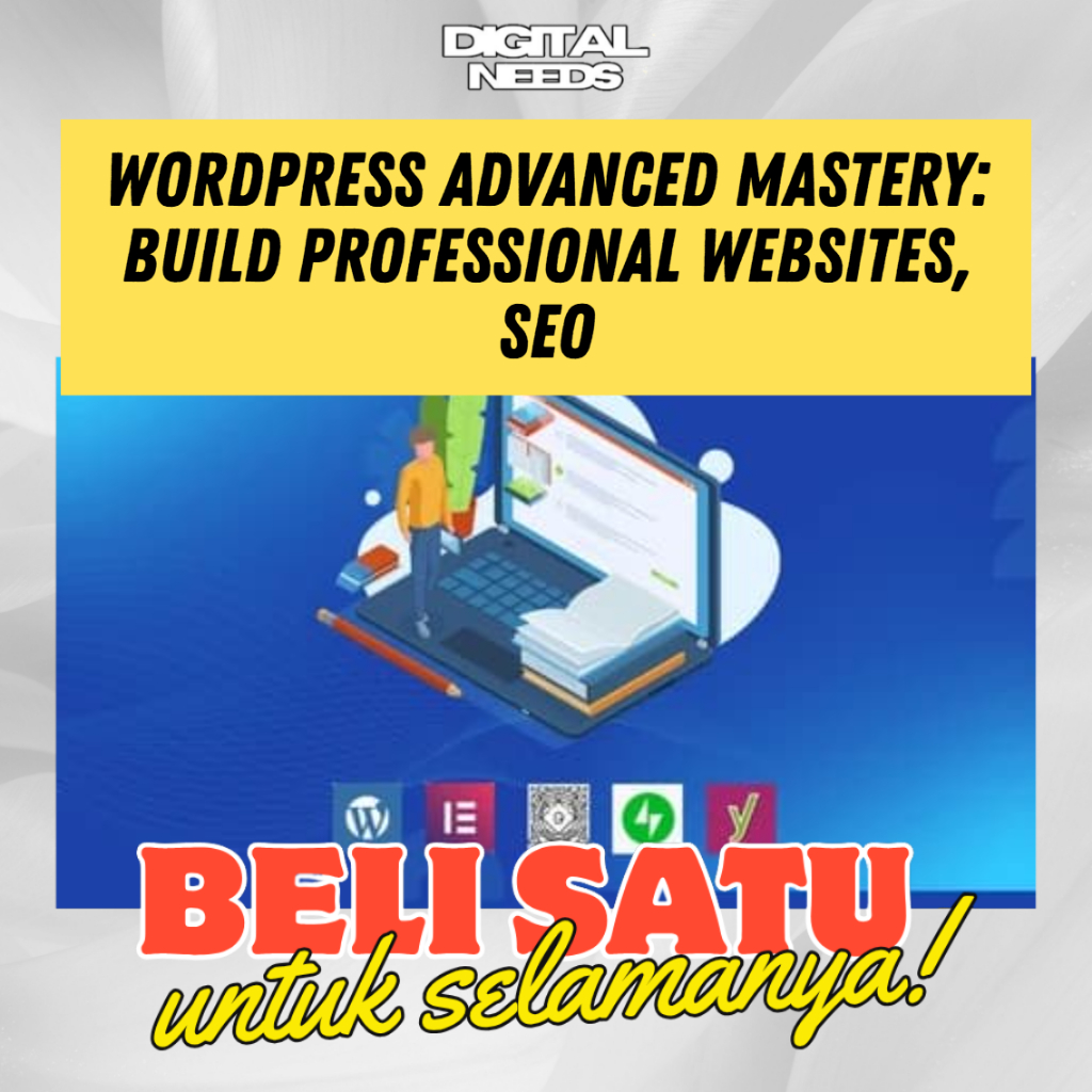 [e-course] Belajar WordPress Advanced Mastery Build Professional Websites & SEO 2026