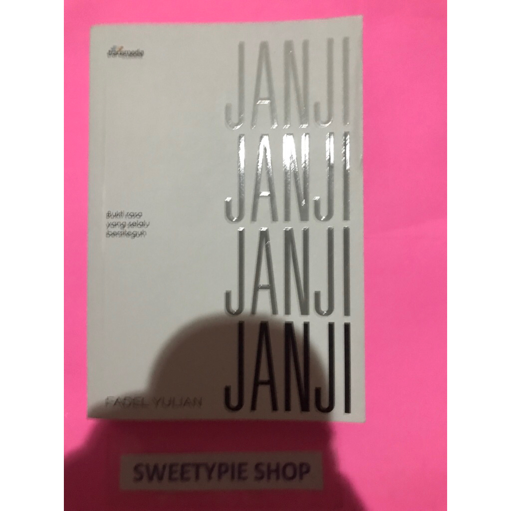 [Original] Novel Fiksi : Janji janji janji janji - Fadel Yulian (Preloved/Bekas)
