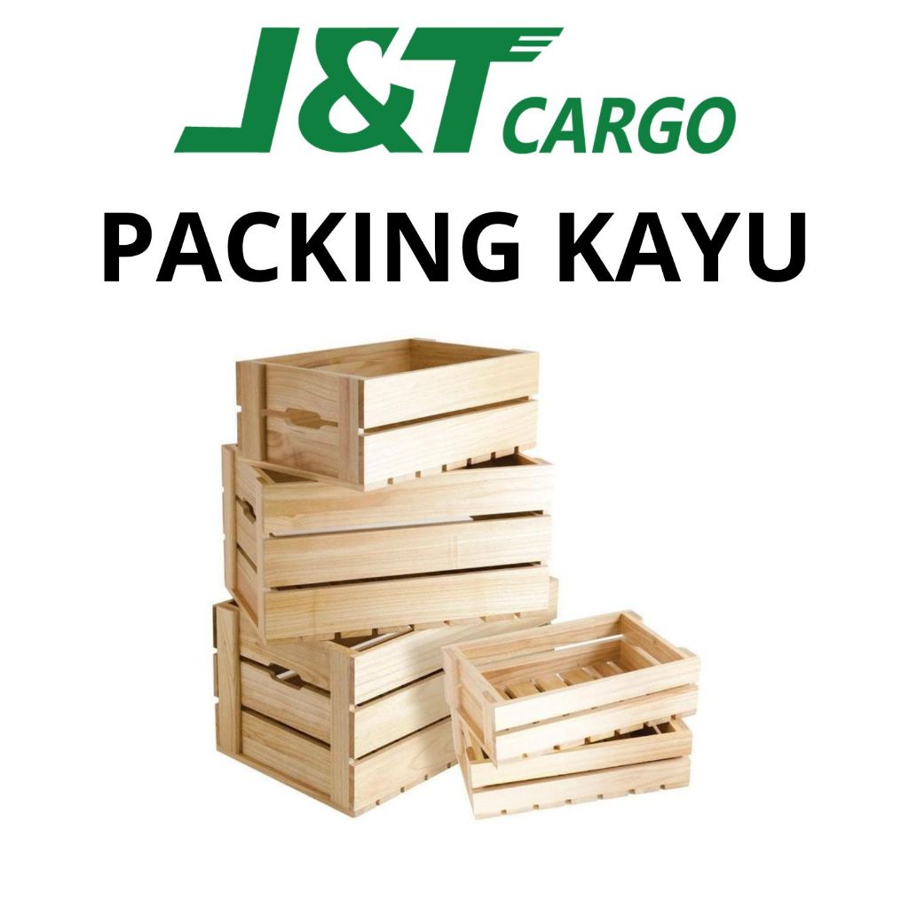 PACKING KAYU J&T / Khusus Pengiriman J&T Cargo